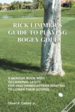Capa do artigo Rick Limmer'S Guide To Playing Bogey Golf