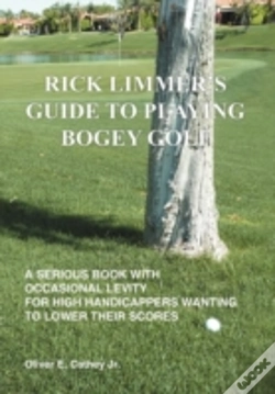 Capa do artigo Rick Limmer'S Guide To Playing Bogey Golf