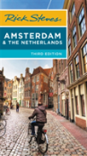 Rick Steves Amsterdam & The Netherlands (Third Edition)