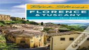 Rick Steves Florence & Tuscany (Eighteenth Edition)