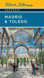 Rick Steves Snapshot Madrid & Toledo (Seventh Edition) - Preview