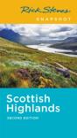 Rick Steves Snapshot Scottish Highlands (Second Edition) - Preview