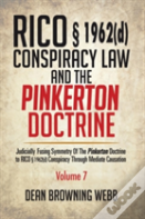 Rico 1962(D) Conspiracy Law And The Pinkerton Doctrine