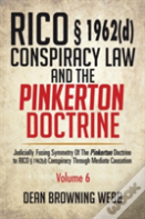 Rico 1962(D) Conspiracy Law And The Pinkerton Doctrine