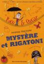 Rico Et Oscar ; Mystère Et Rigatoni - Preview
