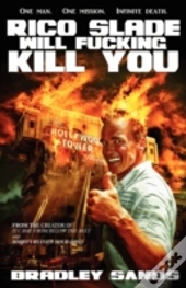 Rico Slade Will Fucking Kill You