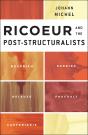 Ricoeur And The Post-Structuralists - Preview