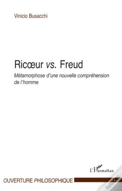 Capa do artigo Ricoeur Vs. Freud ; Métamorphose D'Une Nouvelle Compréhension De L'Homme