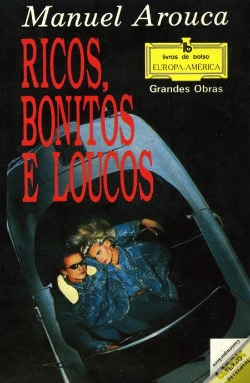 Capa do artigo Ricos, Bonitos e Loucos
