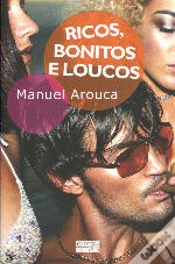Capa do artigo Ricos, Bonitos e Loucos