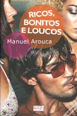 Capa do artigo Ricos, Bonitos e Loucos
