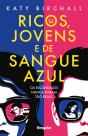 Ricos, jovens e de sangue azul - Preview