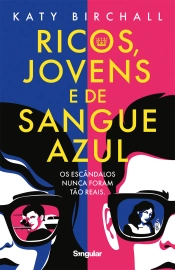 Capa do artigo Ricos, jovens e de sangue azul