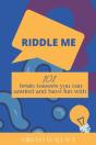Riddle Me - Preview