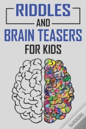 Riddles And Brain Teasers For Kids