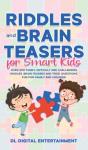 Riddles And Brain Teasers For Smart Kids - Preview