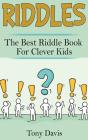 Riddles: The Best Riddle Book For Clever - Preview
