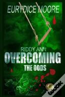 Riddy Ann Overcoming The Odds
