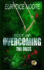 Riddy Ann Overcoming The Odds - Preview