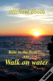 Capa do artigo Ride In The Boat...? Or Walk On Water