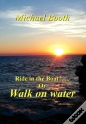 Capa do artigo Ride In The Boat...? Or Walk On Water