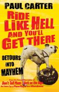 Ride Like Hell And You'Ll Get There