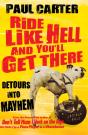 Ride Like Hell And You'Ll Get There - Preview