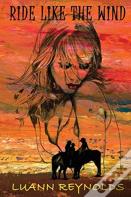 Ride Like The Wind