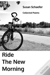 Ride The New Morning