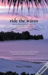 Ride The Waves - Volume Ii: How To Take
