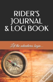 Rider'S Journal & Log Book