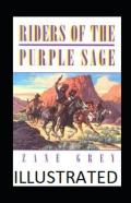 Riders Of The Purple Sage Annotated