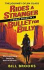 Rides A Stranger + A Bullet For Billy - Preview
