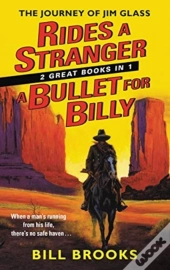 Rides A Stranger + A Bullet For Billy