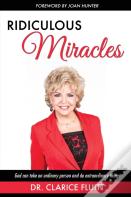 Ridiculous Miracles
