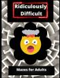Ridiculously Difficult Mazes For Adults - Preview
