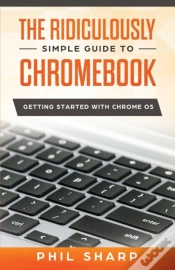Capa do artigo Ridiculously Simple Guide To Chromebook