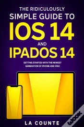Capa do artigo Ridiculously Simple Guide To Ios 14 And Ipados 14