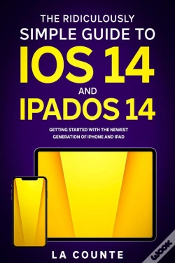 Capa do artigo Ridiculously Simple Guide To Ios 14 And Ipados 14