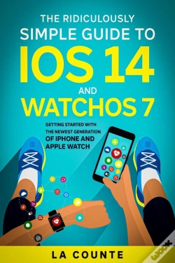 Capa do artigo Ridiculously Simple Guide To Ios 14 And Watchos 7