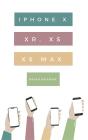 Ridiculously Simple Guide To Iphone X, Xr, Xs, And Xs Max - Preview