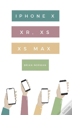 Capa do artigo Ridiculously Simple Guide To Iphone X, Xr, Xs, And Xs Max