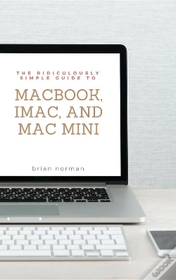 Capa do artigo Ridiculously Simple Guide To Macbook, Imac, And Mac Mini