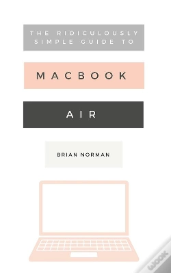 Capa do artigo Ridiculously Simple Guide To The New Macbook Air