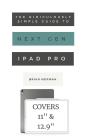 Ridiculously Simple Guide To The Next Generation Ipad Pro - Preview