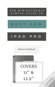 Capa do artigo Ridiculously Simple Guide To The Next Generation Ipad Pro