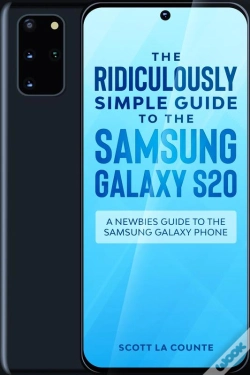 Capa do artigo Ridiculously Simple Guide To The Samsung Galaxy S20