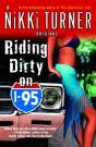 Riding Dirty On I-95 - Preview