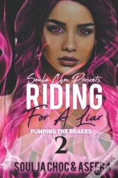 Riding For A Liar 2