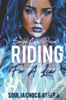 Riding For A Liar